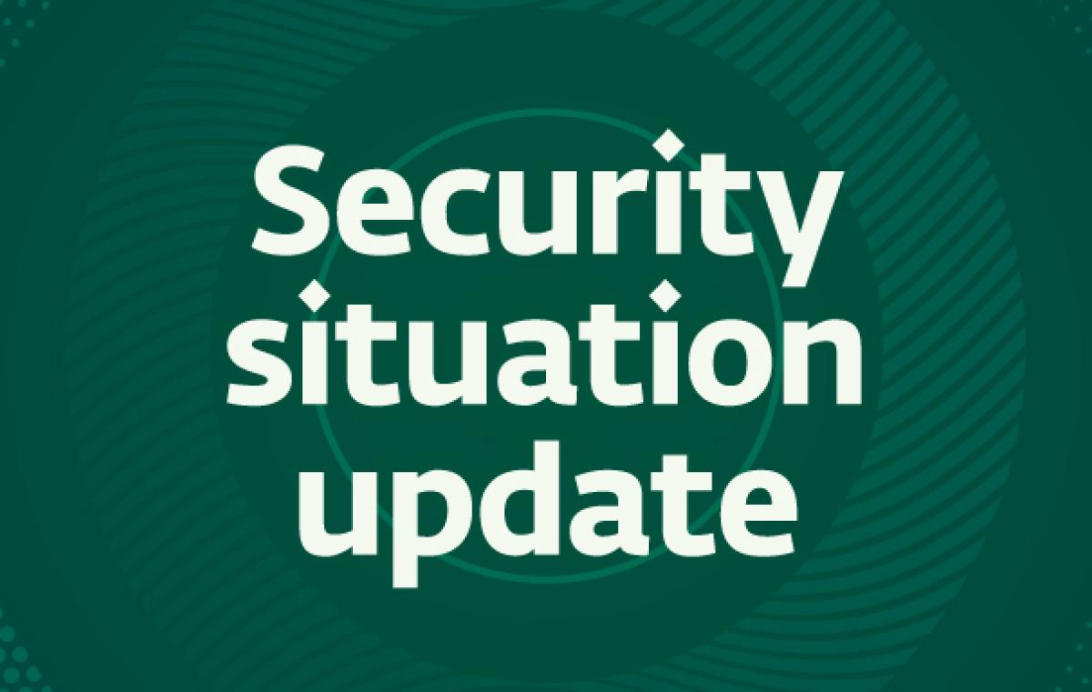 Security situation update